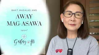 Bakit madalas ngayon ang AWAY MAG-ASAWA?