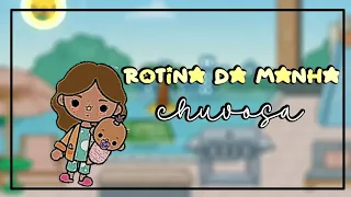 Rotina da manhã chuvosa no toca life| Lud na Área