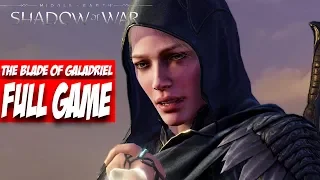 Shadow Of War [Nemesis Difficulty]: The Blade Of Galadriel Full Game [No Commentary]