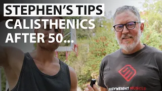 Calisthenics Tips for People over 30, 40 & 50 [Part #2]