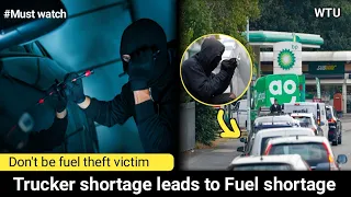 UK fuel shortage|fuel theft on rise be alert drivers|Must watch