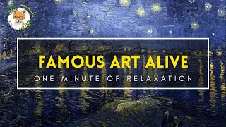 One Minute of Relaxation |  Famous Painting | Soothing Music | Van Gogh ~《羅納河上的星夜》文森特 · 梵高