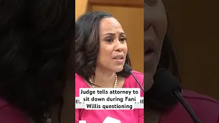 Judge tells attorney to sit down during Fani Willis questioning