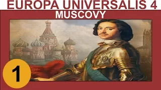 Europa Universalis 4: Third Rome - Muscovy - Ep 1 - Let's Play Gameplay