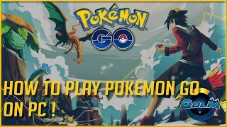 How to play POKEMON GO on PC !