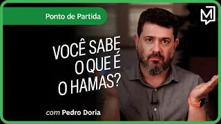 Você sabe o que é o Hamas? | Ponto de Partida