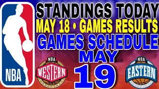nba playoffs standings today may 18, 2024 | games results | games schedule may 19, 2024