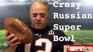 Crazy Russian Super Bowl 2017