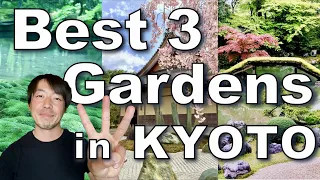 3 Best Japanese Gardens in Kyoto, JAPAN