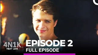 4N1K First Love Episode 2 (English Subtitles)