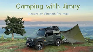 Camping with Jimny (Record by iPhone15 Pro max)