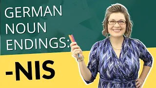 German Nouns Ending in -nis | German with Laura