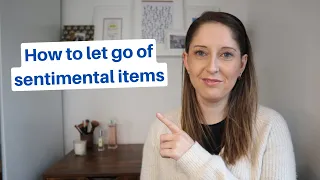 How To Let Go Of Sentimental Items | Declutter Your Life | #minimalist | #minimalism | #declutter