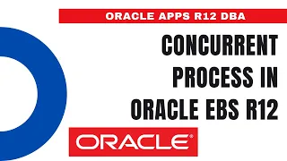 How to Manage Concurrent Process in Oracle EBS R12 - Oracle Apps DBA - E-Business Suite R12