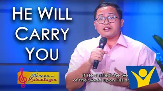 HE WILL CARRY YOU | Von Morales & EJ Punay