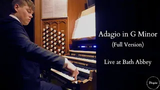 Adagio in G Minor - Live at Bath Abbey