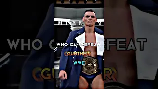 🥵Who can defeat Gunther🥵 #shorts #wwe #gunther