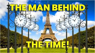 The man who united time in PARIS - The clocks under the city