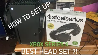 Steel series 7x- Xbox series X! Best wireless head phones?! Set up