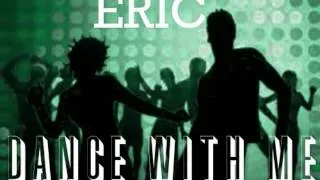 Eric - Dance With Me [LATIN FREESTYLE]