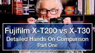 Fujifilm X T30 vs X T200 detailed, not-sponsored