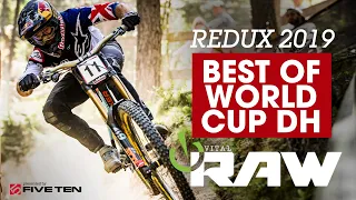 VITAL RAW REDUX - BEST OF WORLD CUP DOWNHILL 2019