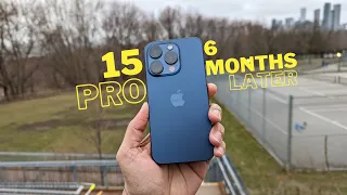 iPhone 15 Pro Review After 6 Months of Use!