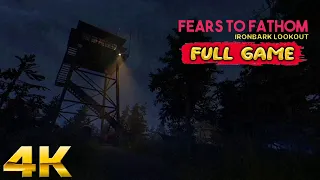 Fears to Fathom - Ironbark Lookout Gameplay Walkthrough FULL GAME [4K Ultra HD] - No Commentary