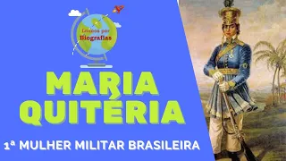 MARIA QUITÉRIA DE JESUS a 1ª Mulher Militar Brasileira  - "Heroína da Independência"