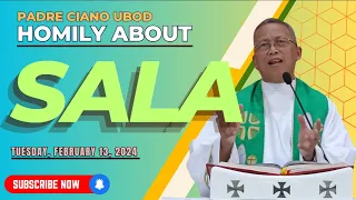 Fr. Ciano Homily about SALA - 02/13/2024