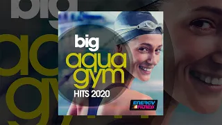 E4F - Big Aqua Gym Hits 2020 - Fitness & Music 2020