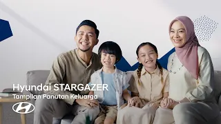 Hyundai STARGAZER - Tampilan Panutan Keluarga
