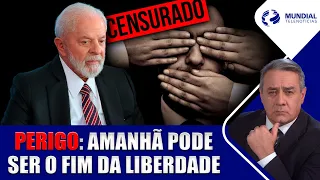 Fique Atento: A CENSURA ameaça voltar Oficialmente nesta terça!