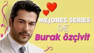 TODAS las series TURCAS de Burak Ozçivit