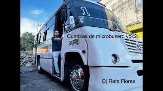 Cumbias de microbusero vol. 2 (cumbias bailadoras) - Dj Rafa Flores