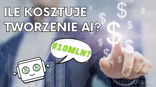 Ile kosztuje tworzenie Sztucznej Inteligencji?