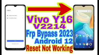 Vivo Y16 (V2214) Android 12 Reset Option Not Open/Frp Bypass |New Trick 2023| Reset Frp 100% Working