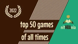 TOP 50 games of all time (as of 2022)