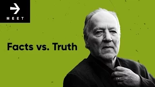 Fact, Truth, and Werner Herzog