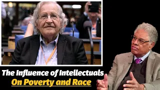 The Influence of Intellectuals on Poverty and Race | Thomas Sowell