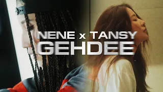 NENE x TANSY - GEHDEE (Official Music Video)