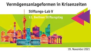 Vermögensanlageformen in Krisenzeiten | 12. Berliner Stiftungstag 2021