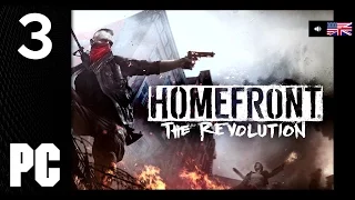 Homefront: The Revolution #03 [1080p HD 60Fps Ultra Settings PC] - No Commentary