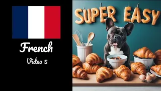 Learn French Super Fast (Similar and Easy Words) Video 5