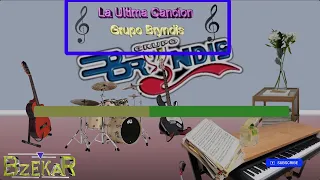 La Ultima Cancion (Grupo Bryndis Karaoke)