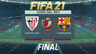 FIFA 21 Athletic Bilbao vs Barcelona | Copa Del Rey 2021 Final | PS4 Full Match