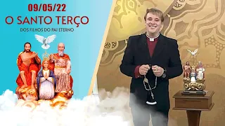 O Santo Terço dos Filhos do Pai Eterno - 09/05/22