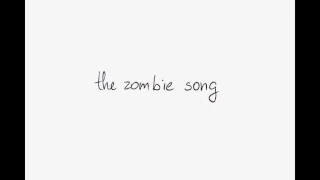 The zombie song (vietsub) (Read desception)