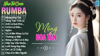 Mộng Hoa Tàn ❖ LK Nhạc Trẻ Rumba 8x 9x Hot Tikok ❖ Album Nhạc Trẻ Rumba Cover Hay Xuất Sắc