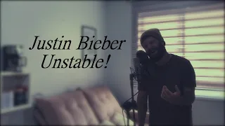 Justin Bieber ''Unstable'' (Cover)